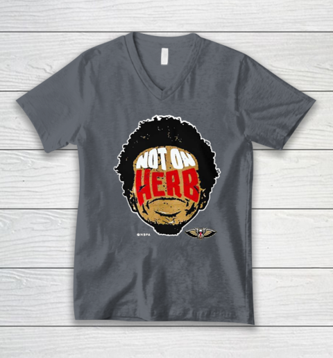 Not On Herb Funny V-Neck T-Shirt 3