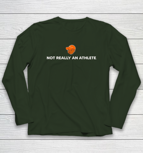 Not Really An Athlete Long Sleeve T-Shirt 10