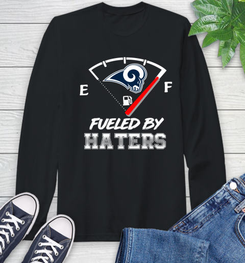 Los Angeles Rams NFL Football Fueled By Haters Sports Long Sleeve T-Shirt