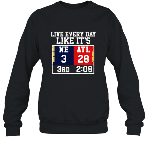 Live Every Day Like It_s 3rd 28 T shirt Sweatshirt