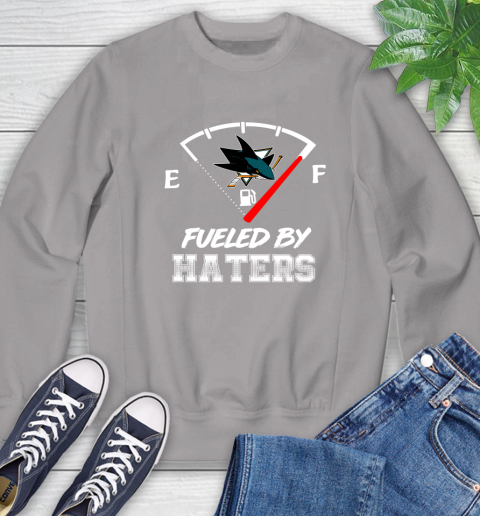 San Jose Sharks NHL Hockey Fueled By Haters Sports Sweatshirt 5