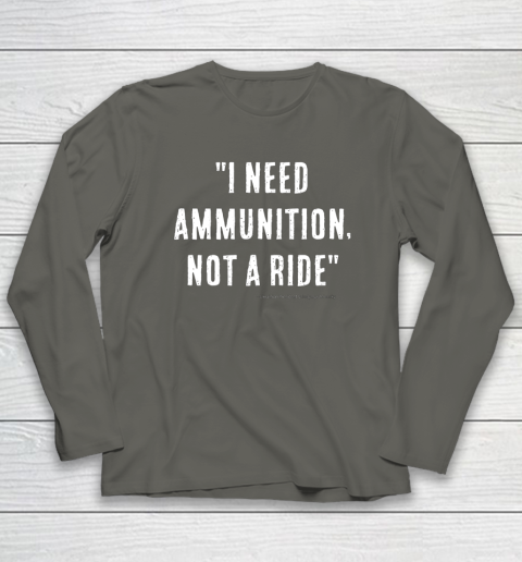 I Need Ammunition Not A Ride Ukrainian President Zelensky Long Sleeve T-Shirt 4
