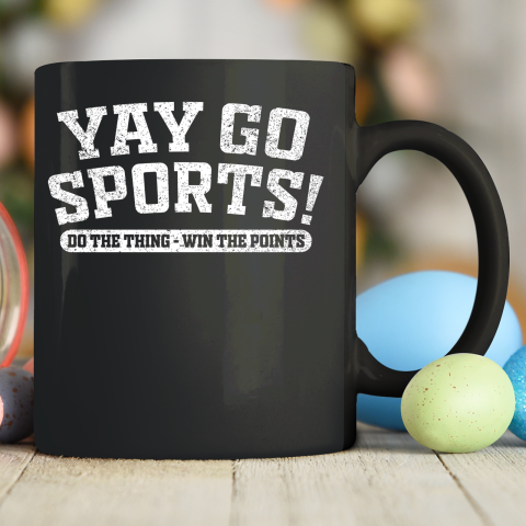 Go Sports Win The Points Funny Non Sport Fan Ceramic Mug 11oz
