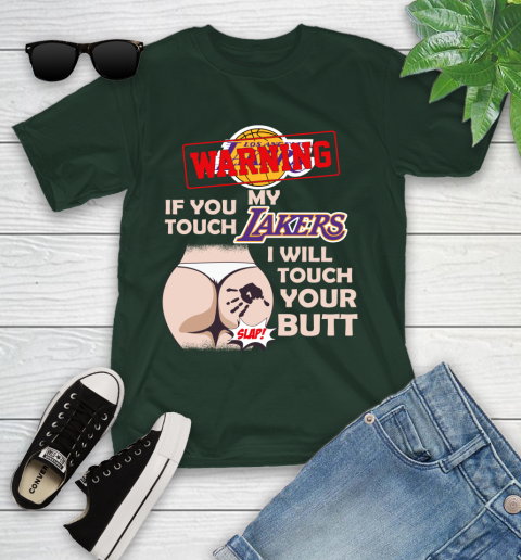 Los Angeles Lakers NBA Basketball Warning If You Touch My Team I Will Touch My Butt Youth T-Shirt 6 Los Angeles Lakers NBA Basketball Warning If You Touch My Team I Will Touch My Butt Youth T-Shirt - Image 6