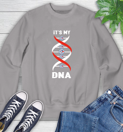 Toronto Blue Jays MLB Baseball It's My DNA Sports Sweatshirt 5