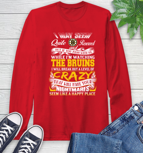 Boston Bruins NHL Hockey Don't Mess With Me While I'm Watching My Team Long Sleeve T-Shirt 11