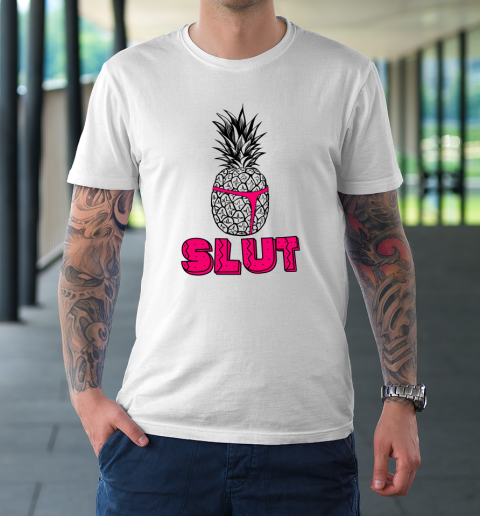 Pineapple Slut T-Shirt