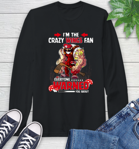 Detroit Red Wings NHL Hockey Mario I'm The Crazy Fan Everyone Warned You About Long Sleeve T-Shirt
