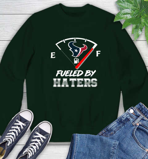 Houston Texans NFL Football Fueled By Haters Sports Sweatshirt 12