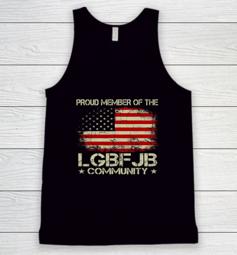 Proud Member Of The LGBFJB Community Vintage American Flag Tank Top