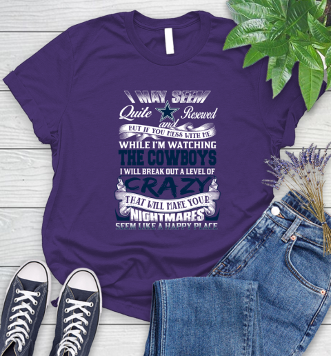 Dallas Cowboys NFL Football Don't Mess With Me While I'm Watching My Team Women's T-Shirt 4