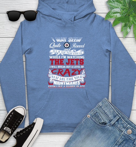 Winnipeg Jets NHL Hockey Don't Mess With Me While I'm Watching My Team Youth Hoodie 13
