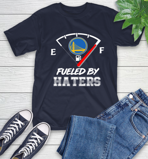 Golden State Warriors NBA Basketball Fueled By Haters Sports T-Shirt 3