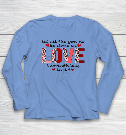 Leopard You Do Be Done In Love Christian Valentine Long Sleeve T-Shirt 15