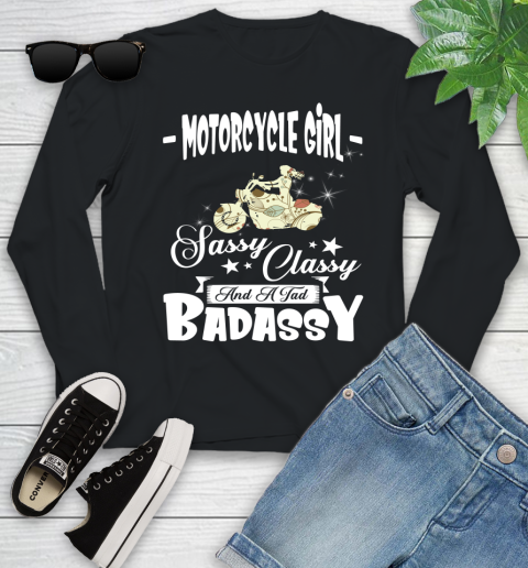 Motorcycle Girl Sassy Classy And A Tad Badassy Youth Long Sleeve