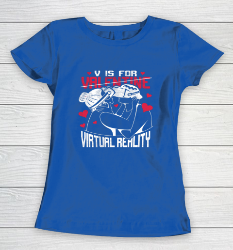 V Is For Virtual Reality Funny Valentine Couples Lovers Kiss Women's T-Shirt 14