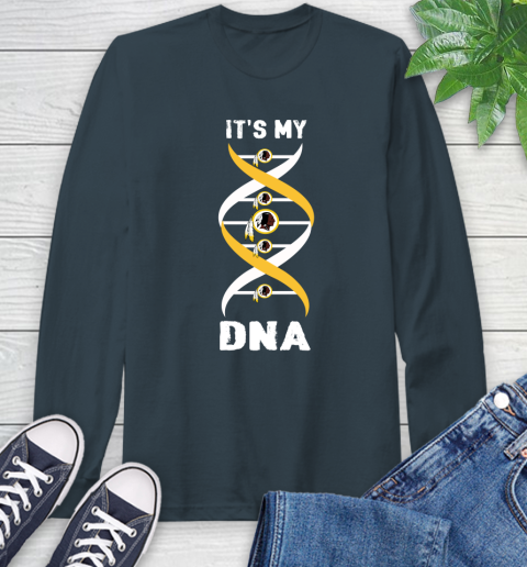 Washington Redskins NFL Football It's My DNA Sports Long Sleeve T-Shirt 9
