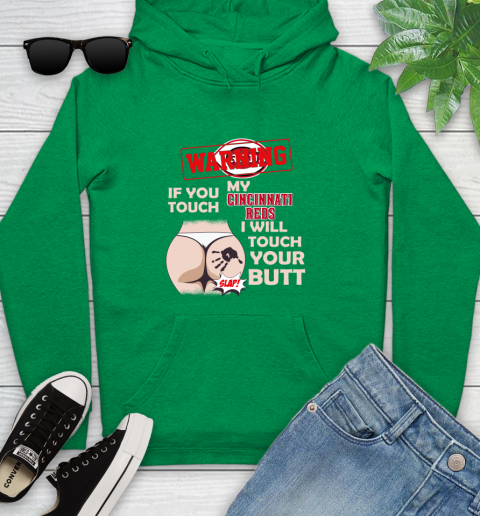 Cincinnati Reds MLB Baseball Warning If You Touch My Team I Will Touch My Butt Youth Hoodie 9