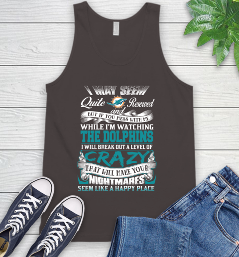 Miami Dolphins NFL Football Don't Mess With Me While I'm Watching My Team Tank Top 6