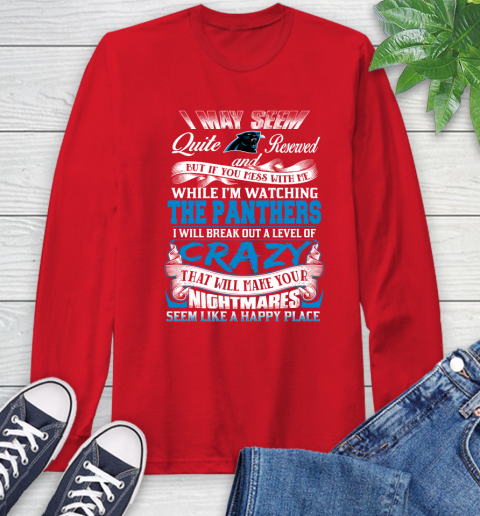 Carolina Panthers NFL Football Don't Mess With Me While I'm Watching My Team Long Sleeve T-Shirt 11
