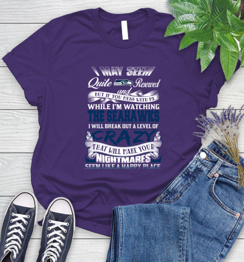 Seattle Seahawks NFL Football Don't Mess With Me While I'm Watching My Team Women's T-Shirt 5 Seattle Seahawks NFL Football Don't Mess With Me While I'm Watching My Team Women's T-Shirt - Image 5