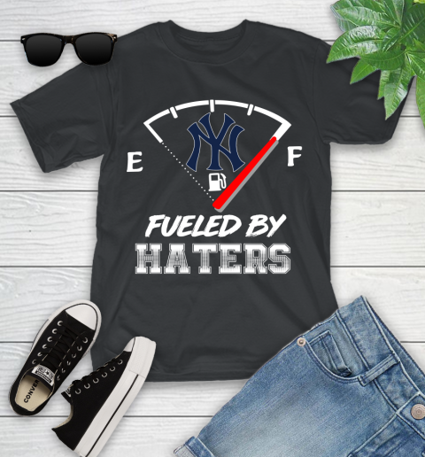 New York Yankees MLB Baseball Fueled By Haters Sports Youth T-Shirt