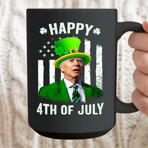 Anti Joe Biden St Patricks Day Shirt Happy 4th Of July Funny Ceramic Mug 15oz 2