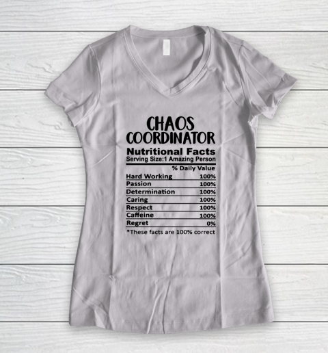 Chaos Coordinator Nutrition Facts Funny Women's V-Neck T-Shirt