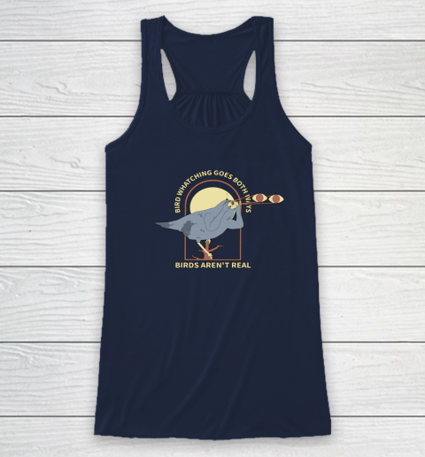 Birds Aren't Real Racerback Tank 5
