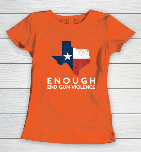 Enough End Gun Violence No Gun Texas Flag Women's T-Shirt