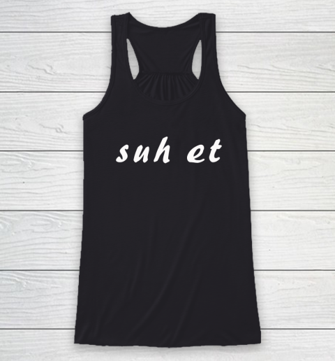 Suh Et Racerback Tank