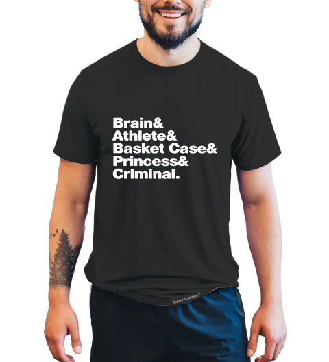Breakfast Club T Shirt, Brian Johnson Quote Tshirt, Brain Athlete Basket Case Princess Criminal Shirt