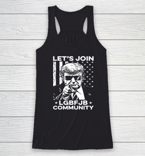 LGBFJB Community Shirt Let's Join LGBFJB Community Conservative Anti Biden US Flag Racerback Tank