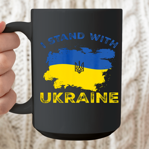 Ukraine Shirt Support Ukraine I Stand With Ukraine Ukrainian Flag Ceramic Mug 15oz