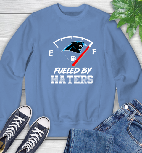 Carolina Panthers NFL Football Fueled By Haters Sports Sweatshirt 11