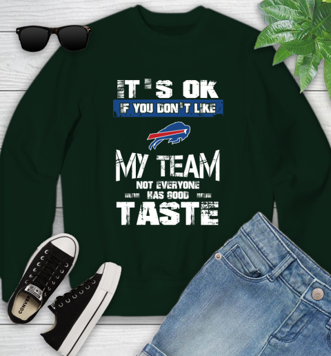 Carolina Panthers NFL Football It's Ok If You Don't Like My Team Not Everyone Has Good Taste (2) Youth Sweatshirt 9