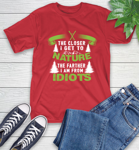 The Closer I Get To Nature The Farther I Am From Idiots Skiing T-Shirt 11