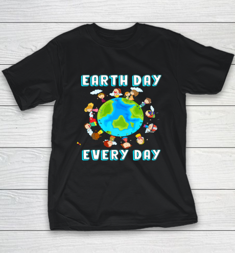 Earth Day Shirt Earth Day Every Day Youth T-Shirt