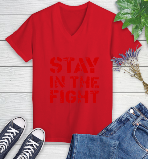 Stay In The Fight T Shirt Nationals Women's V-Neck T-Shirt 12
