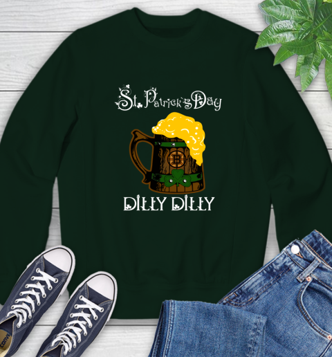 NHL Boston Bruins St Patrick's Day Dilly Dilly Beer Hockey Sports Sweatshirt 12