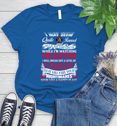 Toronto Raptors NBA Basketball Don't Mess With Me While I'm Watching My Team Women's T-Shirt 12