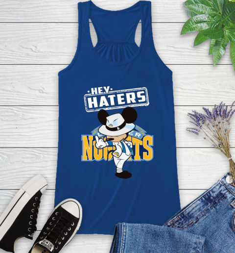 NBA Hey Haters Mickey Basketball Sports Denver Nuggets Racerback Tank 8