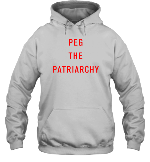 Peg The Patriarchy Hoodie