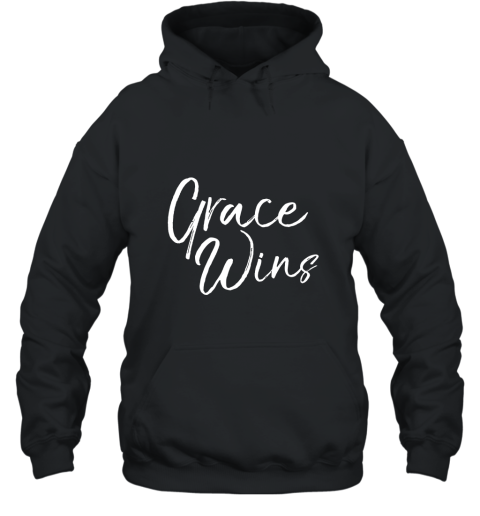 Grace Wins Shirt Vintage Inspirational Christian T Shirt Hooded