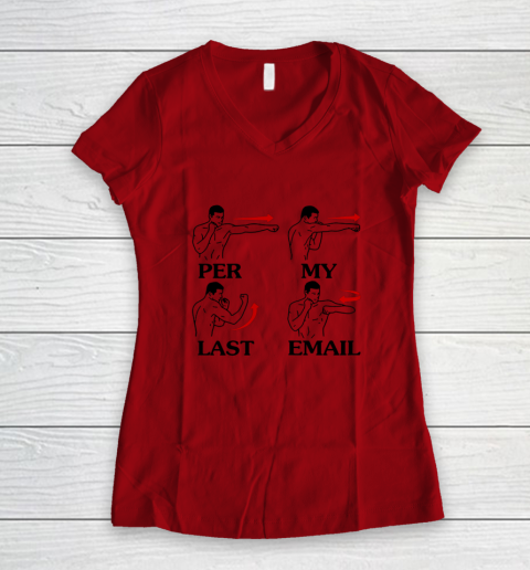 Per My Last Email Funny Men Costumed Women's V-Neck T-Shirt 5