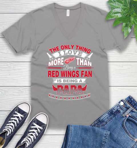 NHL The Only Thing I Love More Than Being A Detroit Red Wings Fan Is Being A Papa Hockey V-Neck T-Shirt 3