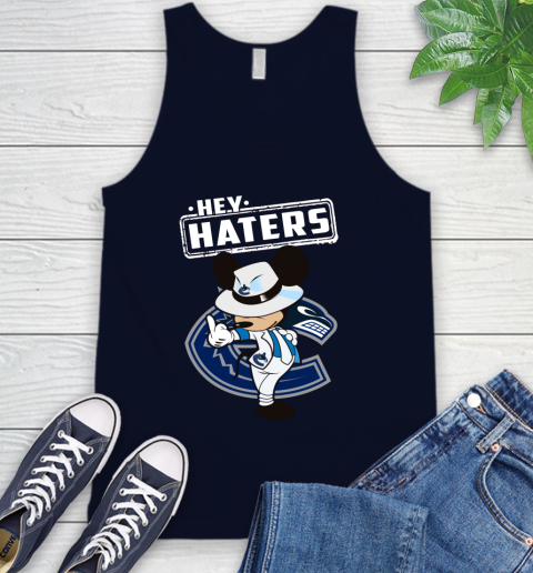 NHL Hey Haters Mickey Hockey Sports Vancouver Canucks Tank Top 2
