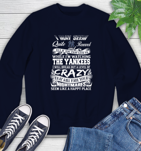 New York Yankees MLB Baseball Don't Mess With Me While I'm Watching My Team Sweatshirt 2