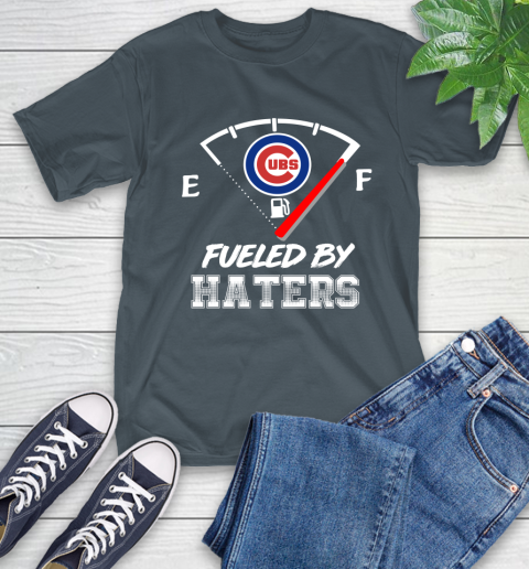 Chicago Cubs MLB Baseball Fueled By Haters Sports T-Shirt 10