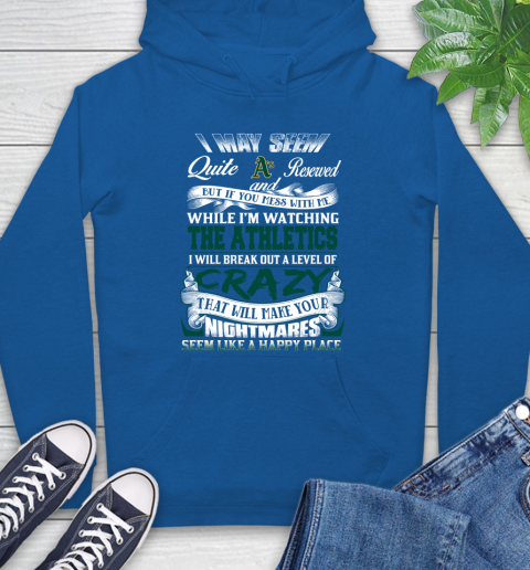 Oakland Athletics MLB Baseball Don't Mess With Me While I'm Watching My Team Hoodie 9